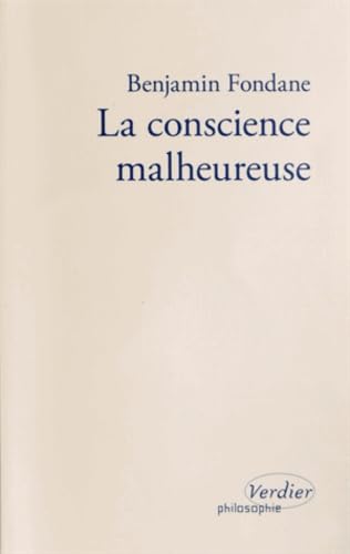La conscience malheureuse (0000): philosophie von VERDIER