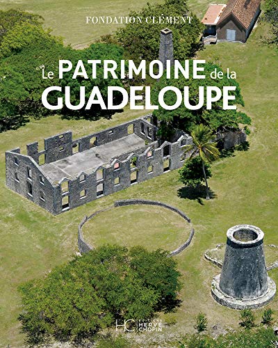 Patrimoine de la Guadeloupe Patrimoine de la Guadeloupe von HC EDITIONS