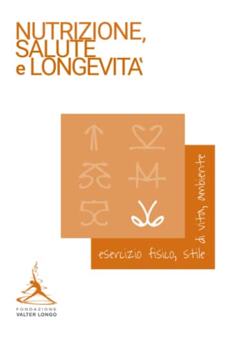 Longevity News 2: Esercizio fisico, stile di vita, ambiente (Nutrizione, Salute e Longevità, Band 6)