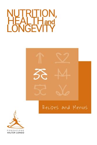 Longevity Recipes and Menus von Independently published