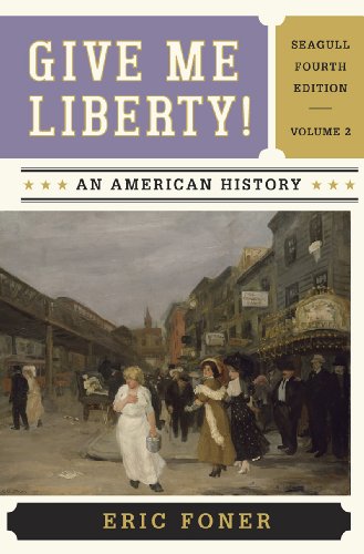 Give Me Liberty!: An American History - Seagull Edition - Chapters 15-28 Give Me Liberty!: An American History - Seagull Edition - Chapters 15-28