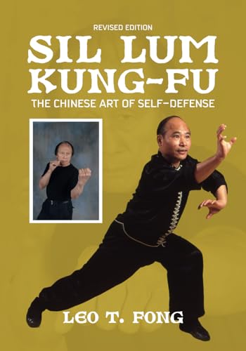SIL LUM KUNG FU Revised Edition: The Chinese Art of Self-Defense von AWP LLC/EMPIRE BOOKS