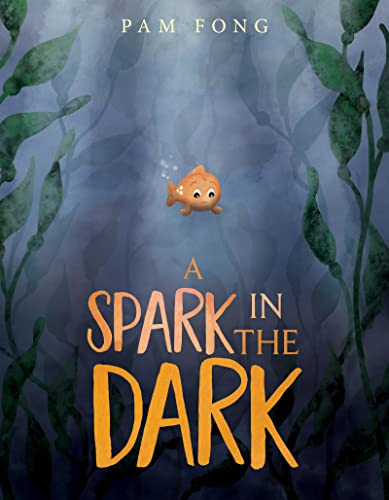 A Spark in the Dark von Greenwillow Books