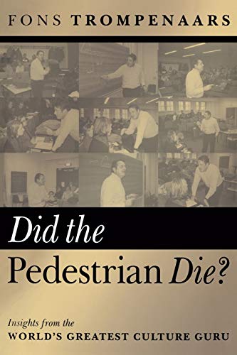 Did the Pedestrian Die? Insights from the World's Greatest Culture Guru von Capstone