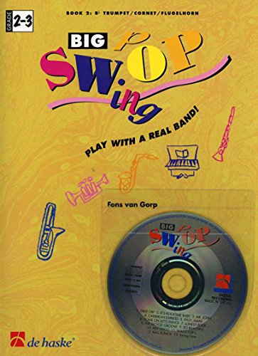 Big Swop, für Trompete / Kornett / Flügelhorn, m. Audio-CD: Spiel mit einer echten Band!. CD zum Üben und Mitspielen (Play-Along und Demo). Schwierigkeitsgrad: mittelschwer