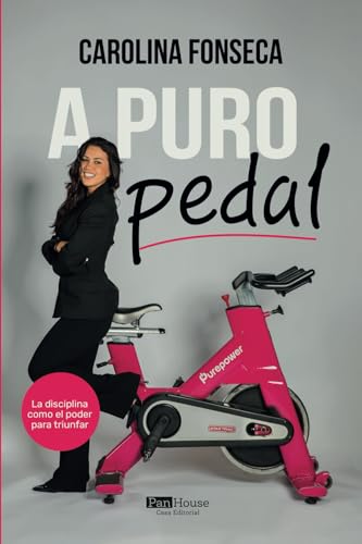 A puro pedal: La disciplina como el poder para triunfar von PanHouse