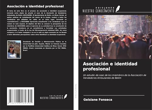 Asociación e identidad profesional: Un estudio de caso de los miembros de la Asociación de Vendedores Ambulantes de Betim