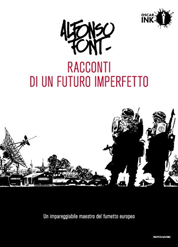 Racconti di un futuro imperfetto (Oscar Ink) von Mondadori
