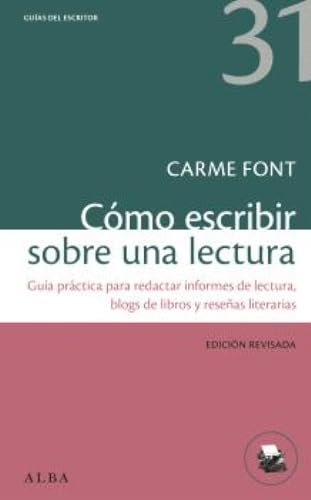 Cómo escribir sobre una lectura (Guías del escritor) von Alba Editorial
