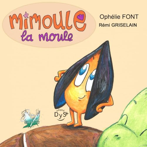 Mimoule la moule: Collection Aéla von Jenn Ink Éditions
