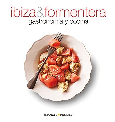 Ibiza & Formentera : gastronomía y cocina (Sèrie 4) von Triangle Postals, S.L.