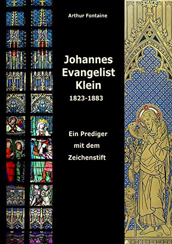 Johannes Evangelist Klein (Johannes Evangelist Klein. Ein Prediger mit dem Zeichenstift)