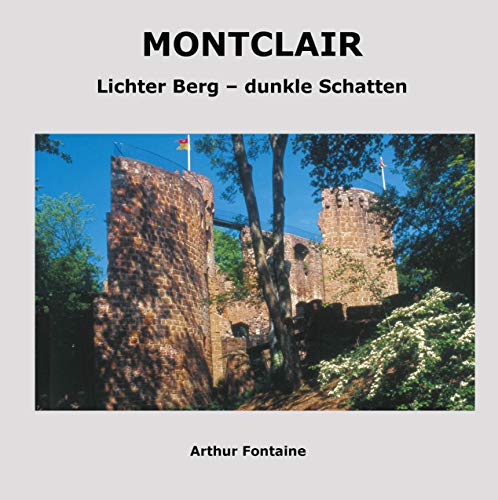 Montclair: Lichter Berg - dunkle Schatten von Books on Demand GmbH