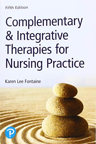 Complementary and Alternative Therapies for Nursing Practice von Pearson