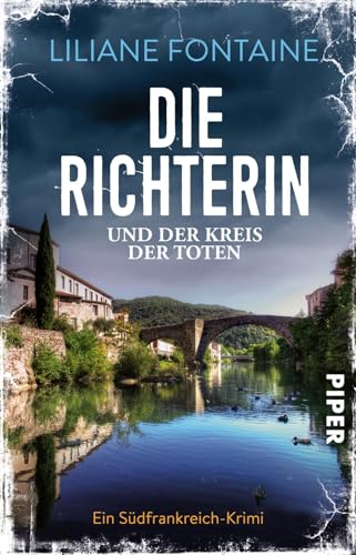 Die Richterin und der Kreis der Toten (Ein Fall für Mathilde de Boncourt 3): Ein Südfrankreich-Krimi | Spannende Urlaubslektüre nicht nur für Frankreichfans