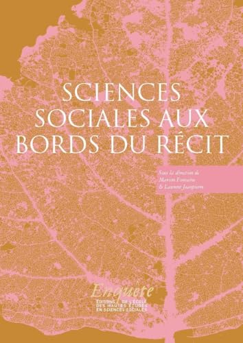 Sciences sociales aux bords du récit Sciences sociales aux bords du récit von EHESS