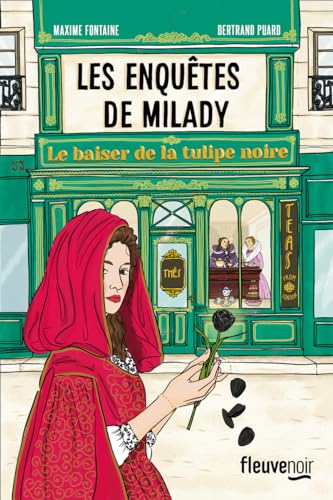 Les Enquêtes de Milady - Tome 1: Le baiser de la tulipe nopire