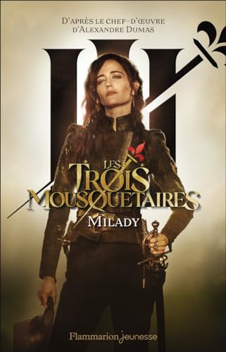 Les Trois Mousquetaires: Le roman du film-Milady (2)