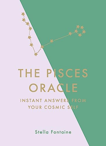 The Pisces Oracle: Instant Answers from Your Cosmic Self von Greenfinch