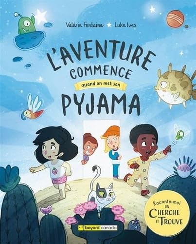 L'aventure commence quand on met son pyjama von Bayard (Canada)