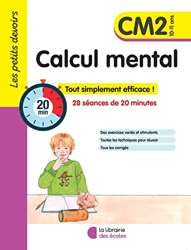 Les petits devoirs - Calcul mental CM2 Les petits devoirs - Calcul mental CM2