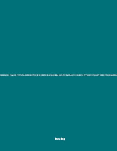 Franco Fontana - Skyline