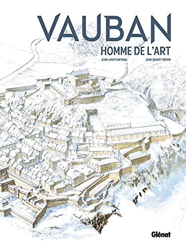 Vauban, homme de l'art von GLENAT