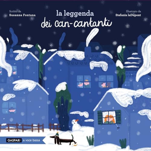 La leggenda dei can-cantanti. Ediz. a colori (A voce bassa) von Gaspari