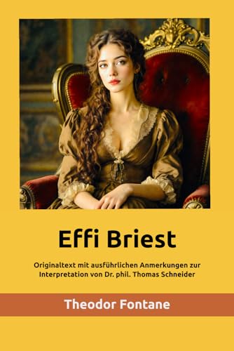 Effi Briest Effi Briest von Independently published