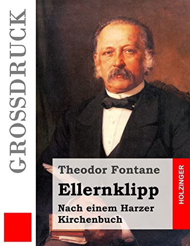 Ellernklipp (Großdruck): Nach einem Harzer Kirchenbuch von CREATESPACE
