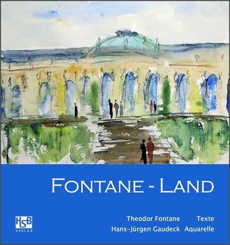 Fontane-Land: Der bekannte Maler Hans-Jürgen Gaudeck hat sich auf die Spuren von Theodor Fontane begeben.