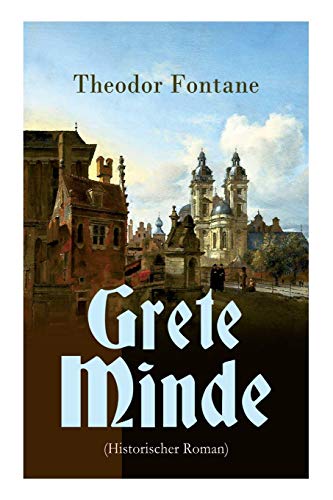 Grete Minde (Historischer Roman)