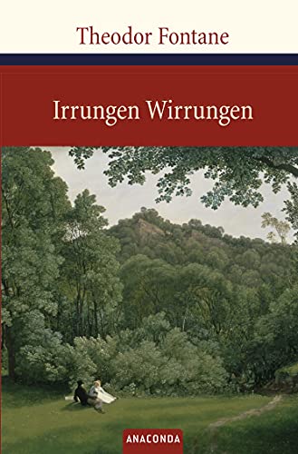 Irrungen Wirrungen: Roman (Große Klassiker zum kleinen Preis, Band 46)