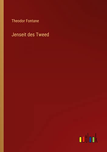 Jenseit des Tweed