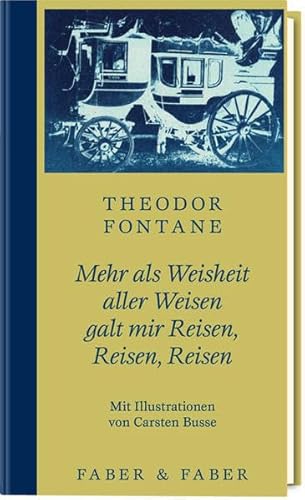 Mehr als Weisheit aller Weisen galt mir Reisen, Reisen, Reisen (Limitierte Vorzugsausgabe in Halbleder im Schmuckschuber)