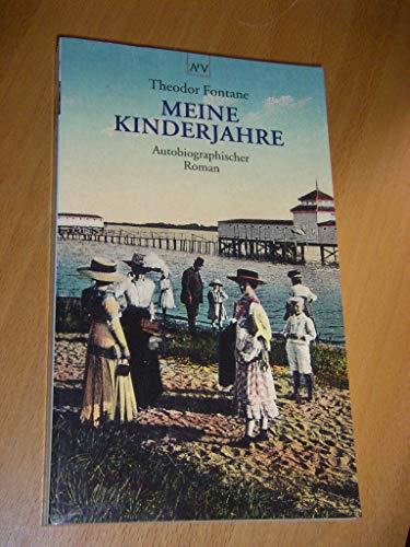 Meine Kinderjahre: Autobiographischer Roman Meine Kinderjahre: Autobiographischer Roman