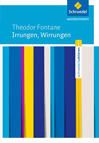 Schroedel Lektüren: Theodor Fontane: Irrungen, Wirrungen Textausgabe