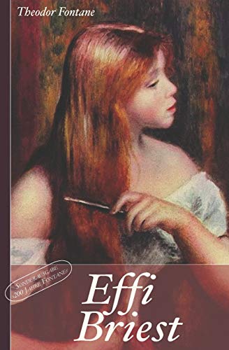Theodor Fontane: Effi Briest | Sonderausgabe ›200 Jahre Fontane‹ Theodor Fontane: Effi Briest | Sonderausgabe ›200 Jahre Fontane‹