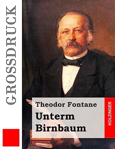 Unterm Birnbaum (Großdruck) von CREATESPACE