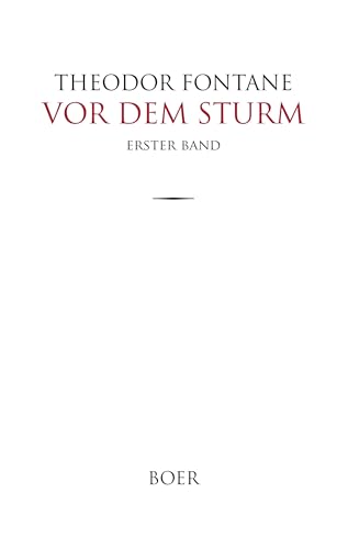 Vor dem Sturm Band 1: Roman aus dem Winter 1812 auf 13 Vor dem Sturm Band 1: Roman aus dem Winter 1812 auf 13 von BOER