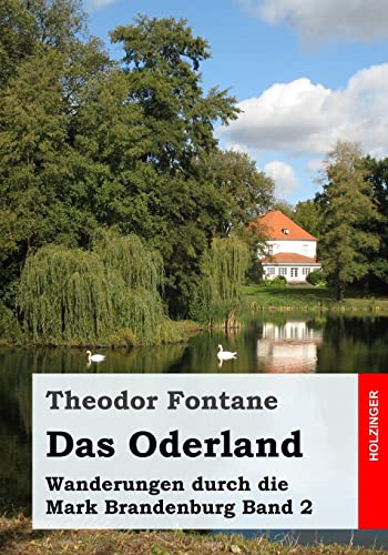 Wanderungen durch die Mark Brandenburg, Band 2: Das Oderland