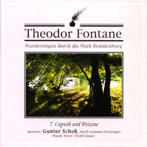 Wanderungen durch die Mark Brandenburg: 7. Caputh und Petzow Wanderungen durch die Mark Brandenburg: 7. Caputh und Petzow