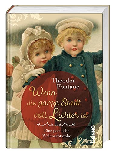 Wenn die ganze Stadt voll Lichter ist: Eine poetische Weihnachtsgabe Wenn die ganze Stadt voll Lichter ist: Eine poetische Weihnachtsgabe von St. Benno Verlag GmbH