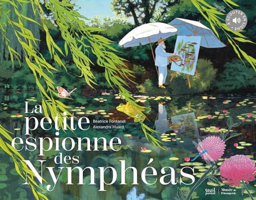 La Petite espionne des Nymphéas von SEUIL JEUNESSE