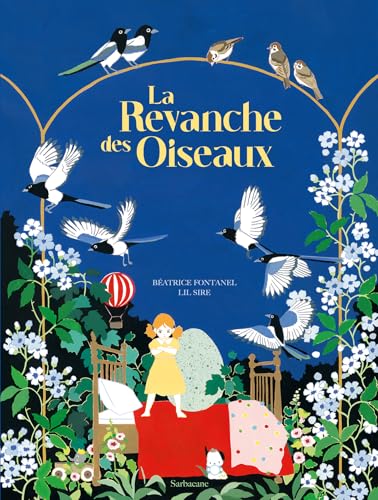 La revanche des oiseaux von SARBACANE