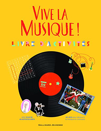 Vive la musique !: Livre d'activités von Gallimard Jeunesse