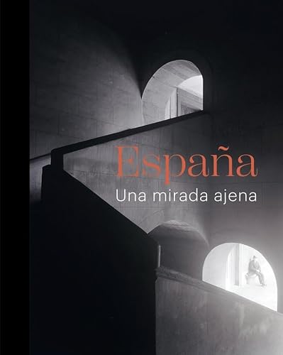 España: Una mirada ajena España: Una mirada ajena von El Viso