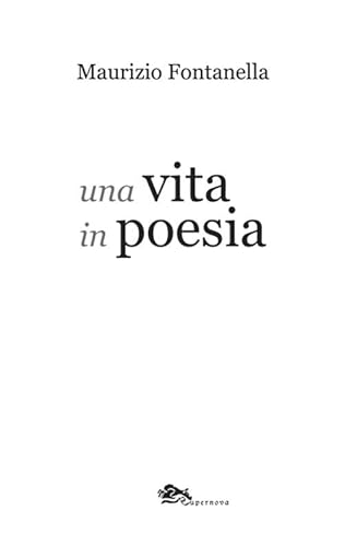 Una vita in poesia Una vita in poesia von Supernova
