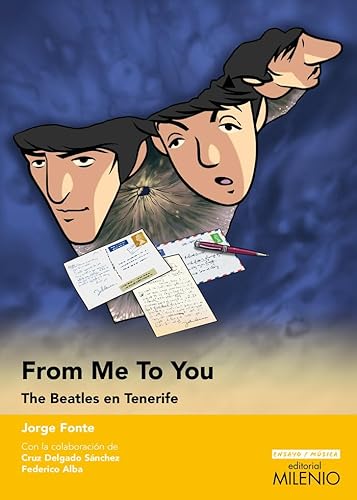 From me to you: The Beatles en Tenerife (Ensayo Música, Band 18)