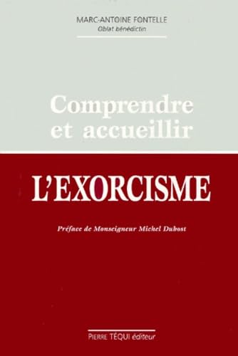 Comprendre et accueillir l'exorcisme von TEQUI